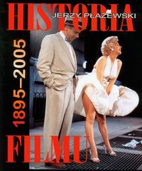 Historia filmu 1895-2005 - Płażewski Jerzy - ebook + książka