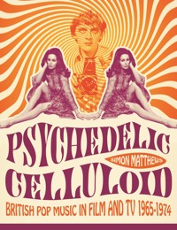 Psychedelic Celluloid - Simon Matthews - ebook