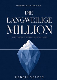 Die langweilige Million - Henrik Vesper - ebook