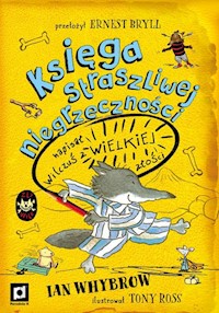 Księga straszliwej niegrzeczności - Ian Whybrow - ebook + książka