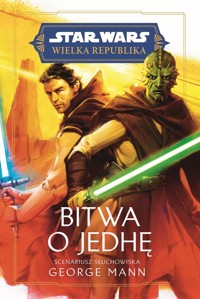 Star Wars. Wielka Republika. Bitwa o Jedhę - Mann George - ebook + książka