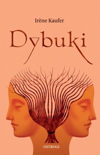 Dybuki - Irène Kaufer - ebook