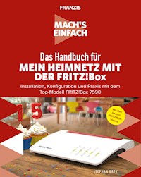 Mach's einfach: Mein Heimnetzwerk mit der Fritz!Box - Stephan Brey - ebook