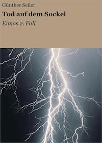 Tod auf dem Sockel - Günther Seiler - ebook