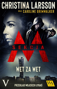 Sekcja M: V. Wet za wet - Christina Larsson & Caroline Grimwalker - ebook + audiobook