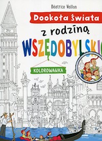 Dookoła świata z rodziną Wszędobylskich - Veillon Beatrice - książka