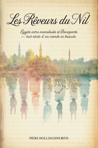 Les Rêveurs du Nil - Piers Hollingsworth - ebook