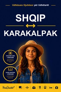 The Language Guide for Travelers - Albanian to Karakalpak - YouGuide - ebook