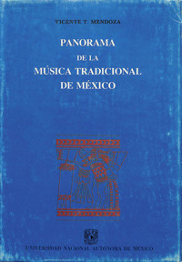 Panorama de la música tradicional de México - Vicente T. Mendoza - ebook