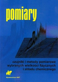 Pomiary czujniki i metody pomiarowe wybranych wielkości fizycznych i składu chemicznego - Buchczik Dariusz, Ilewicz Witold, Piotrowski Janusz - książka