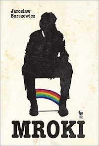 Mroki - Jarosław Borszewicz - ebook + książka