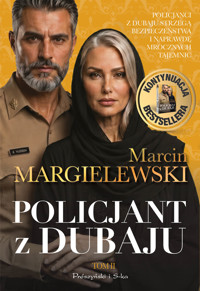 Policjant z Dubaju. Tom 2 - Marcin Margielewski - książka