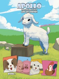 Apollo the Angora Goat and His Friends – Book 2 - Michele McCoy - ebook