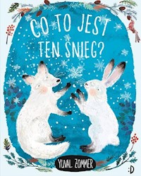 Co to jest ten śnieg? - Yuval Zommer - książka