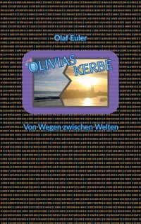 Olivias Kerbe - Olaf Euler - ebook