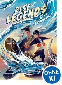 Rise of Legends (Band 1) - Das Erbe des Drachenkaisers - Xiran Jay Zhao - ebook