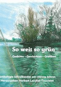 So weit so grün -  - ebook
