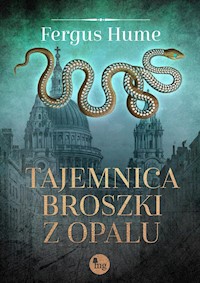 Tajemnica broszki z opalu - Fergus Hume - ebook + książka