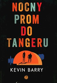 Nocny prom do Tangeru - Barry Kevin - ebook + książka