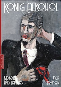 König Alkohol - Jack London - ebook