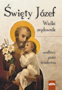 Święty Józef Wielki orędownik - Matusiak Anna - książka