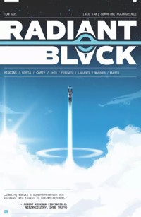 Radiant Black. Tom 1. (Nie tak) sekretne pochodzenie - Kyle Higgins - książka