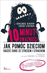 10 minut uważności - Hawn Goldie, Holden Wendy - książka