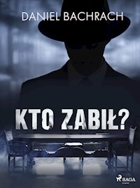 Kto zabił? - Bachrach Daniel - ebook + audiobook