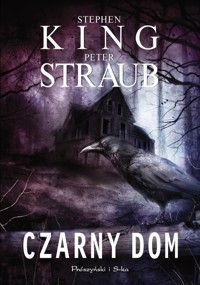 Czarny dom - King Stephen,Straub Peter - książka