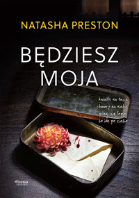 Będziesz moja - Natasha Preston - ebook + książka