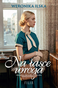 Na łasce wroga - Weronika Ilska - książka