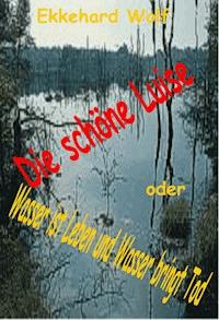 Die schöne Luise - Ekkehard Wolf - ebook