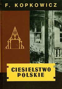 Ciesielstwo polskie - Kopkowicz Franciszek - książka