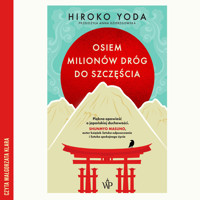 Osiem milionów dróg do szczęścia - Hiroko Yoda - ebook + audiobook + książka