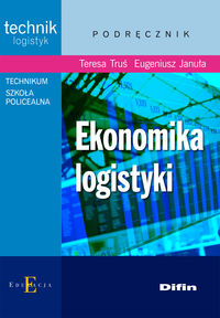 Ekonomika logistyki - Truś Teresa, Januła Eugeniusz - książka
