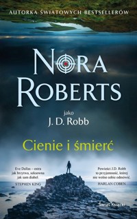 Cienie i śmierć - Nora Roberts - ebook + audiobook + książka