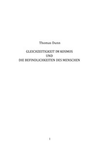 Gleichzeitigkeit im Kosmos - Thomas Dunn - ebook