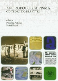 Antropologia pisma Od teorii do praktyki -  - książka
