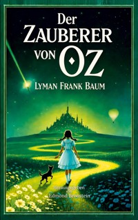 Der Zauberer von Oz - Lyman Frank Baum - ebook