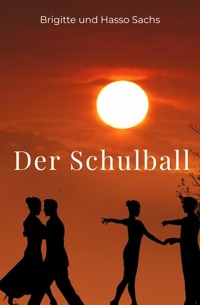 Der Schulball - Brigitte Sachs - ebook