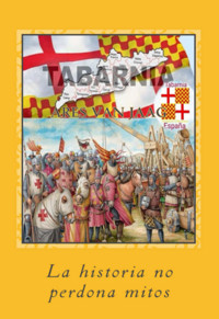Tabarnia: La Historia No Perdona Mitos - Ares Van Jaag - ebook