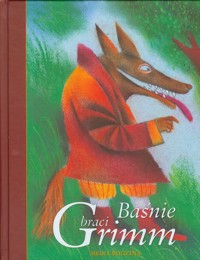 Baśnie braci Grimm - Grimm Jakub, Grimm Wilhelm - książka