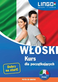 Włoski Kurs dla początkujących - Wasiucionek Tadeusz, Wasiucionek Tomasz, Leoncewicz Aleksandra - książka