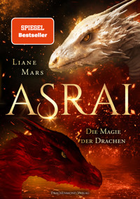 Asrai - Die Magie der Drachen - Liane Mars - ebook