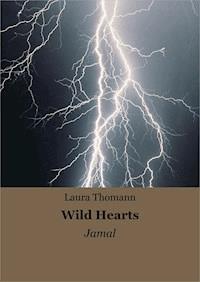 Wild Hearts - Laura Thomann - ebook