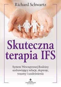 Skuteczna terapia IFS - Richard Schwartz - książka