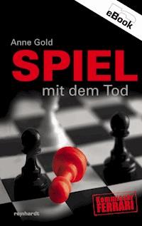 Spiel mit dem Tod - Anne Gold - ebook