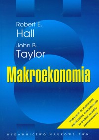 Makroekonomia - Hall Robert E., Taylor John B. - książka