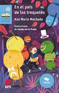 En el país de los trequetés - Ana María Machado - ebook