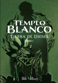 Templo Blanco - Ilde Salher - ebook